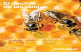 informe de Greenpeace “El declive de las abejasarchivo-es.greenpeace.org/espana/Global/espana/report/Agricultura... · serio para la apicultura en todo el mundo. Otros parásitos,