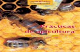 Prácticas de apicultura -  · PDF filePrácticas de apicultura Ricardo MMiranda OOcaña Pady MMiranda OOcaña 1-Practicas apicultura:INEA 30/11/07 16:46 Página 1