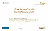Fundamentos de Metrología Física - rcm.gov.co · PDF fileFundamentos de Metrología Física M. En C. Arquímedes Ruiz Orozco ... En toda transacción comercial, industrial o de servicios