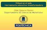 Vídeos en el aula Herramienta educativa transformadora ...blogs.upm.es/seminariosgate/wp-content/uploads/sites/11/2016/05/... · •GATE-UPM Agradecimientos ... •Mantiene vivo
