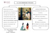 EL COSTUMBRISMO PERUANO Movimiento literario ... · PDF fileEL COSTUMBRISMO PERUANO Movimiento literario aparecido en Lima en el siglo XIX, que buscó retratar y corregir las maneras