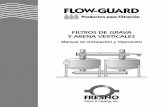 FILTROS DE GRAVA Y ARENA VERTICALES Book... · Determinar la capacidad del filtro y entender ... la efectiva remoción de los ... depende del diametro del tanque, como se muestra