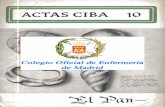 ACTAS CIBA 10 - codem.es · PDF filey América del Sur y el pan moreno y blanco de la ... atiende ante todo al poder nutritivo ... cómoda es la recolección cuando en el bor­ de