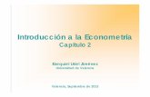 Introducción a la Econometría - uv.es 2 Transparencias.pdf · Ejercicios Anexo 2.1 Un caso de estudio: Curvas de Engel para la demanda de productos lácteos Apéndices 2. ... 4