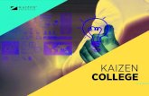 KAIZEN COLLEGE - Intrexx Xtreme 2017... · Kaizen es una filosofía de mejora continua que tiene sus orígenes en ... La transformación cultural también se basa en un conjunto de