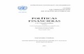 POLÍTICAS FINANCIERAS - esa.un.orgesa.un.org/techcoop/documents/Finance_Spanish.pdf · social, política comercial ... a la falta de acceso al capital necesario para financiarlas