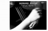 BERNARD SALLES -   · PDF filepara contrabajo y quinteto de cuerdas, Suites I a V y 6 corales de J.S. Bach. En 1983 empezó paralelamente su carrera de director de orquesta: