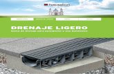 DRENAJE LIGERO - · PDF fileTener un diseño moderno y único. ... Sistema de drenaje libre de corrosión para zonas privadas y públicas 18. 3 4 1 Arenero on cCanales fabricados en