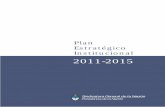 Plan Estratégico Institucional SIGEN 2011-2015 - OASoas.org/juridico/PDFs/mesicic4_arg_plan_estra.pdf · dejar de redundar en un mejor ... (Creando e Implementando su Plan Estratégico: