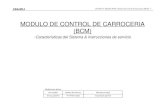 MODULO DE CONTROL DE CARROCERIA (BCM)automotrizenvideo.com/wp-content/sp-resources/forum-file-uploads/c... · ESQUEMA DEL MODULO DE CONTROL ELECTRONICO (BCM) El BCM fue adoptado para