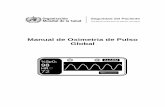 Manual de Oximetria de Pulso Global - · PDF fileen la sangre, solamente es efectiva si el que administra la anestesia entiende como funciona un oxímetro y qué hacer cuando se detecta