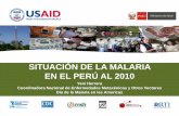 SITUACIÓN DE LA MALARIA EN EL PERÚ AL 2010linksglobal.org/AMI/extras/2010MalariaDay_YHerrera.pdf · Conocimientos, actitudes y prácticas inadecuadas para la protección individual,