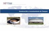 Construcción y Levantamiento de Tanques - holchem.netholchem.net/.../HOLCHEM-DE-MEXICO-CONSTRUCCION-Y-LEVANTA… · La oportunidad de mostrar las actividades de levantar el tanque