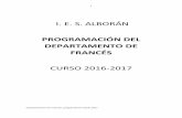 PROGRAMACIÓN DEL DEPARTAMENTO DE FRANCÉSiesalboran.com/programaciones/16-17_ProgDepFran_programacion... · FRANCÉS CURSO 2016-2017 . 2 Departamento de Francés, programación 2016-2017