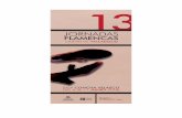 XIII JORNADAS FLAMENCAS - · PDF filepor la guitarra de Diego del Morao, con las palmas de Patricia Valdés ... Trasnoche Flamenca Desde el corazón de la Plazuela del Barrio San Miguel