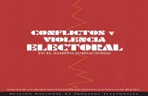 CONFLICTOS Y VIOLENCIA ELECTORAL - · PDF filecaso en Puno, se exploró la ... Conflictos y violencia electoral en el ámbito subnacional. Análisis de los hechos registrados en los