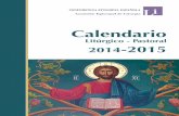 Calendario - Cancionero Litú · PDF fileCalendario Litúrgico - Pastoral 2014-2015 Ciclo «B» Año «impar» CONFERENCIA EPISCOPAL ESPAÑOLA Secretariado de la Comisión Episcopal