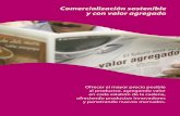 Comercialización Valor Agregado - Familia Café de · PDF filesignifica que anualmente la demanda global ... valor agregado Fomentar el consumo de café en el mercado interno En Colombia