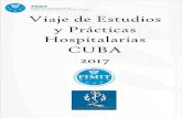 Viaje de Estudios y Prácticas Hospitalarias CUBA 2017fimit-ong.org.ar/site/wp-content/uploads/2017/05/BROCHOURE-CUBA... · En función de nuestras experiencias vividas ponemos al