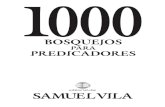 1-Bosq.Vila (1000) EB PDF - clie.es · PDF fileE-mail: libros@clie.es Internet: http:// 1000 BOSQUEJOS PARA PREDICADORES ... 1000 Bosquejos para predicadores, todo un incentivo para