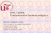 VIH / SIDA: Tratamiento farmacológico. - personal.us.espersonal.us.es/mfarevalo/docs/vih-sida-tratamiento-farmacologico.pdf · Tratamiento de enfermedades oportunistas Neoplasias