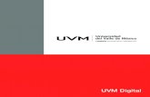 UVM Digital - · PDF fileuía utoinstruccional para studiantes UVM Digital | 2 Antes de empezar Dentro de Blackboard hemos colocado una serie de videotutoriales que te mostrarán