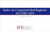 Índice de Competitividad Regional INCORE 2014cde.peru21.pe/doc/0/0/2/0/9/209902.pdf · 2 … evalúa la competitividad de las 24 regiones considerando 41 indicadores agrupados en