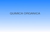 QUIMICA ORGANICA -   · PDF file–4 orbitales sp3 iguales que forman 4 enlaces simples ... • Llamamos serie homóloga a un conjunto ... GRUPOS FUNCIONALES