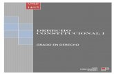 DERECHO CONSTITUCIONAL Iuned-derecho.com.es/wp-content/uploads/2016/12/constitucional-1.pdf · DERECHO CONSTITUCIONAL I . INTRODUCCIÓN . Lo primero es agradecer la colaboración