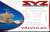 VÁLVULAS DE CONTROL - syz.comsyz.com.pe/PAGINA WEB_SYS_PERU/3. CATALOGO/CATALOGO_VAL… · DE BOLA . LA SOLUCIÓN A SU ... ACCESORIOS: Cuatro (4) puertos de 1/2” NPT . ... Múltiples