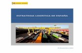 ESTRATEGIA LOGÍSTICA DE ESPAÑA -  · PDF fileestrategia logÍstica de espaÑa 4 10 objetivos y directrices de la estrategia logÍstica nacional..... 73