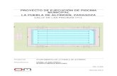 PROYECTO DE EJECUCIÓN DE PISCINA MUNICIPAL LA …contratos.dpz.es/documentos/219/13051/13054.pdf · En concreto se proyecta el acondicionamiento del ... se plantea una piscina de