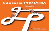 Educació PRIMÀRIA - · PDF file6 Ortografia 7 Cal·ligrafia 8 ... 8 Nou diccionari escolar de la llengua catalana 8 Joc interactiu ... Cada quadern conté textos de diversos tipus