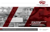 REQUERIMIENTOS HACCP -  · PDF fileLos 7 Principios del Sistema HACCP. Identiﬁcar y Evaluar Peligros. Establecer Puntos Críticos de Control. Establecer Medidas para su Control