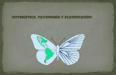 SISTEMÁTICA ,TAXONOMÍA Y CLASIFICACIÓNmtodo-iv-405.yolasite.com/resources/Clasif-Escuelas(b).pdf · entidades de la naturaleza en los conocidos reinos animal, vegetal y mineral