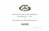 JUSTIFICACIÓN CUMPLIMIENTO CONTROLES CTE Y · PDF fileSe adjunta GUIA ayuda para cumplimentar la ficha. ... RESUMEN 1.- CONTROL DE RECEPCION EN OBRA DE ... En la recepción de la