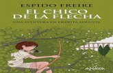 El chico de la flecha (primeras páginas) · PDF filela Real Academia Española en la Ortografía de la lengua española, ... Yo entonces leía con una pasión que ... personas libres