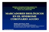 MARCADORES BIOLÓGICOS EN EL SINDROME … en Sindrome Coronario... · marcadores biolÓgicos en el sindrome coronario agudo primer congreso interamericano de medicina de emergencias