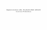 Ejercicios de AutoCAD 2014 - · PDF file1Capítulo 2 PRIMEROS DIBUJOS Ejercicio 2.1 1. Abriremos el programa. Si ya lo tenemos abierto, entramos en el menú Archivo → Nuevo. En la