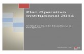 Plan Operativo Institucional 2014 - UGEL SAN · PDF file1 PRESENTACIÓN El Plan Operativo Institucional, es un instrumento de gestión técnico operativo, que contiene la programación
