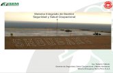Sistema Integrado de Gestión Seguridad y Salud · PDF fileIng. Roberto Talledo Gerente de Seguridad, Salud Ocupacional y Medio Ambiente Minera Shougang Hierro Perú S.A.A Sistema
