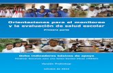 Orientaciones para el monitoreo y la evaluación de salud ... · PDF filedocumento todos los indicadores relacionados con la salud escolar a efectos del monitoreo y la evaluación