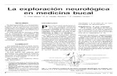 La exploración neurológica en medicina bucaldiposit.ub.edu/dspace/bitstream/2445/25979/1/168807.pdf · o sensoriales de los pares craneales, exceptuando el típico dolor: Otras