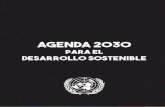 AGENDA 2030 -   · PDF fileUna nueva agenda de desarrollo ... duplicar la productividad agrícola y los ingresos de los ... así como el acceso a la propiedad y al control de las