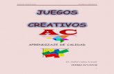 JUEGOS CREATIVOS ANÍBAL CADENA E.juegoscreativosac.wikispaces.com/file/view/MANUAL+DE+JUEGOS... · • Copiar contornos de figuras y rellenarlas con las figuras del tangram. •