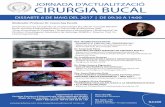 JORNADA D’ACTUALITZACIÓ CIRURGIA · PDF filecirurgia bucal dissabte 6 de maig del 2017 | de 09:30 a 14:00 ... “tractaments conservadors en patologia dentaria versus exodoncia