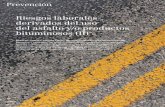 Riesgos laborales derivados del uso del asfalto y/o ...seguridadysalud.ibermutuamur.es/IMG/pdf/Trabajos_bituminosos_II.pdf · Prevención 54 95 Bip La mayor fuente de exposición