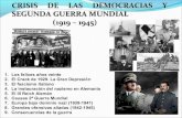 CRISIS DE LAS DEMOCRACIAS Y SEGUNDA GUERRA · PDF file4. LA INSTAURACIÓN DEL NAZISMO EN ALEMANIA 4.1 La República de Weimar En noviembre de 1918, Guillermo II, emperador de Alemania
