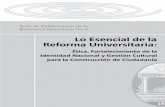 SERIE: PUBLICACIONES DE LA REFORMA ... - …ciprevica.org/download/biblioteca_virtual/Lo esencial.pdf · nacionales y de aportar a la participación de Honduras en el ... Oficial