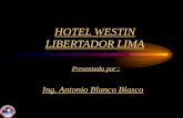 Hotel Westin Libertador. San Isidro, Lima, Perú. - · PDF fileespesor apoyada en vigas peraltadas de 40x95cm, con la diferencia de que en este nivel el Área es menor debido a la